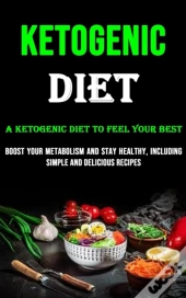 The Ketogenic Diet