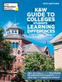 The K&W Guide To Colleges For Students With Learning Differences, 16th Edition - Preview