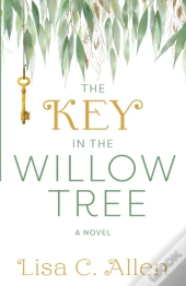 The Key In The Willow Tree