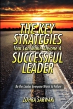 Capa do artigo The Key Strategies That Can Make Anyone A Successful Leader