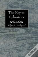The Key To Ephesians