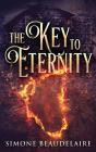 The Key To Eternity: Large Print Hardcov - Preview