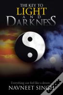 The Key To Light And Darkness