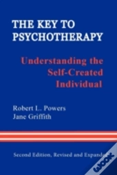 The Key To Psychotherapy: Understanding