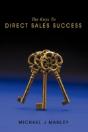 The Keys To Direct Sales Success - Preview