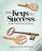 The Keys To Success