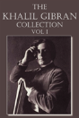 The Khalil Gibran Collection Volume I - Preview