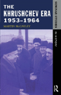 The Khrushchev Era 1953-1964 - Preview