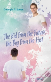 The Kid From The Future, The Boy From The Past