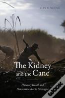 The Kidney And The Cane