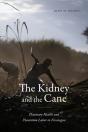 The Kidney And The Cane - Preview