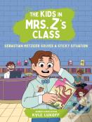 The Kids In Mrs. Z'S Class: Sebastian Metzger Solves A Sticky Situation