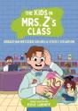 The Kids In Mrs. Z'S Class: Sebastian Metzger Solves A Sticky Situation - Preview