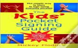 The Kids' Pocket Signing Guide