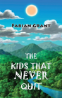 The Kids That Never Quit - Preview