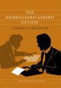 The Kierkegaard-Girard Option - Preview