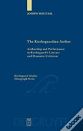 The Kierkegaardian Author