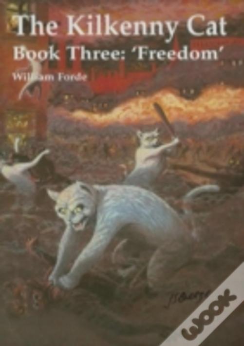The Kilkenny Cat - Book Three