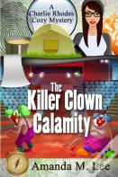 The Killer Clown Calamity