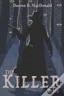 The Killer Is Me