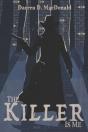 The Killer Is Me - Preview