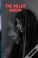 The Killer Queen