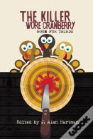 The Killer Wore Cranberry
