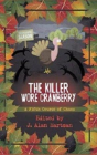 The Killer Wore Cranberry - Preview
