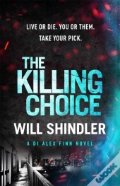 The Killing Choice