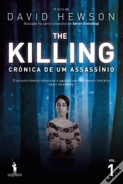 Capa do artigo The Killing - Crónica de um Assassínio