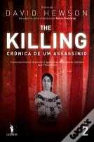 The Killing - Crónica de um Assassínio