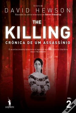 Capa do artigo The Killing - Crónica de um Assassínio