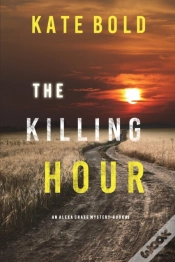 Capa do artigo The Killing Hour (An Alexa Chase Suspense Thriller-Book 3)