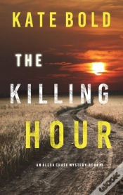 Capa do artigo The Killing Hour (An Alexa Chase Suspense Thriller-Book 3)