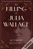 The Killing Of Julia Wallace