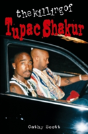 The Killing Of Tupac Shakur - Preview