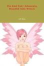 The Kind Fairy Adventures, Beautiful Little Witlock - Preview