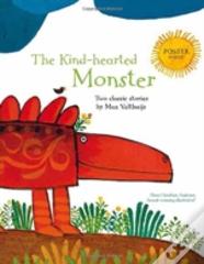 The Kind-Hearted Monster