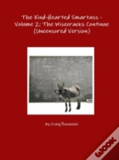 The Kind-Hearted Smartass - Volume 2: Th