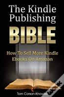 The Kindle Publishing Bible