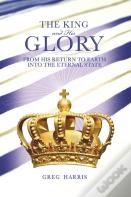 The King And His Glory