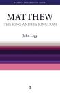 The King And His Kingdom - Matthew : Matthew Simply Explained - Preview