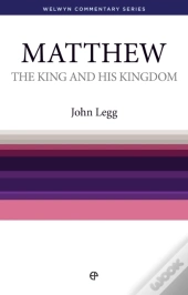 The King And His Kingdom - Matthew : Matthew Simply Explained