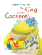 The King And The Cockerel - Preview