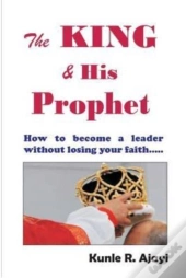 The King & His Prophet