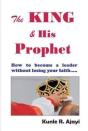 The King & His Prophet - Preview