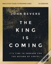 Capa do artigo The King Is Coming Bible Study Guide Plus Streaming Video