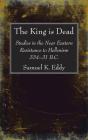 The King Is Dead - Preview
