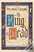 The King Is Dead