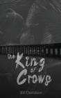 The King Of Crows - Preview